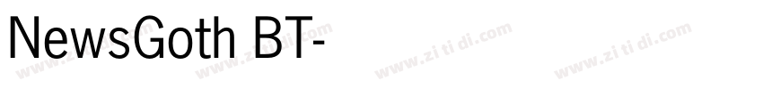NewsGoth BT字体转换 NewsGoth BT字体转换